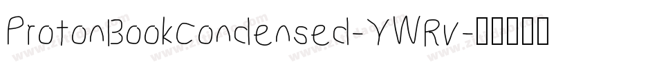 ProtonBookCondensed-YWRv字体转换