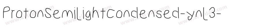 ProtonSemilightCondensed-ynl3字体转换