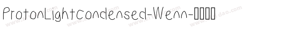 ProtonLightCondensed-Wenn字体转换