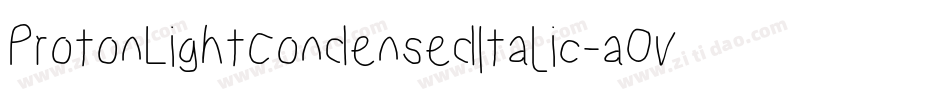 ProtonLightCondensedItalic-aOvK字体转换