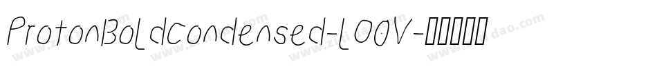 ProtonBoldCondensed-lO0V字体转换