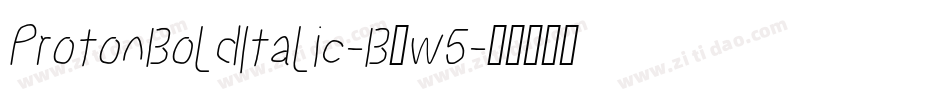 ProtonBoldItalic-B9w5字体转换