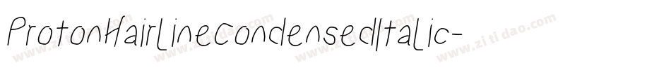 ProtonHairlineCondensedItalic-g5L1字体转换