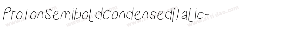 ProtonSemiboldCondensedItalic-GMPO字体转换