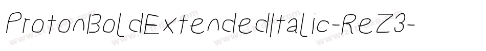 ProtonBoldExtendedItalic-ReZ3字体转换