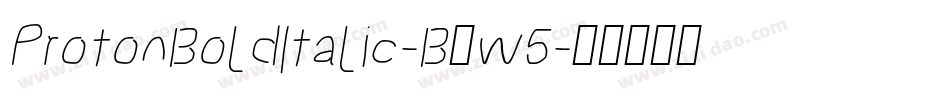 ProtonBoldItalic-B9w5字体转换