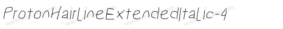 ProtonHairlineExtendedItalic-4Mzp字体转换