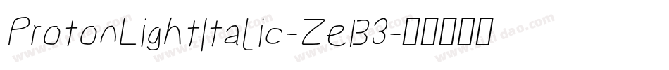 ProtonLightItalic-ZeB3字体转换