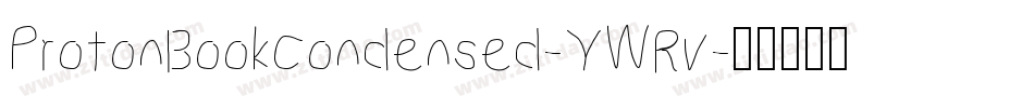 ProtonBookCondensed-YWRv字体转换