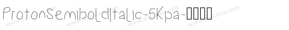 ProtonSemiboldItalic-5Kpa字体转换