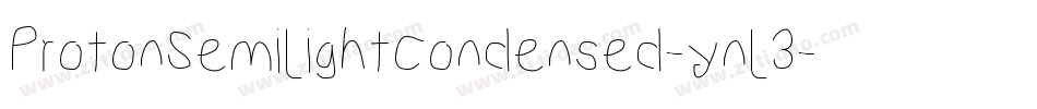 ProtonSemilightCondensed-ynl3字体转换