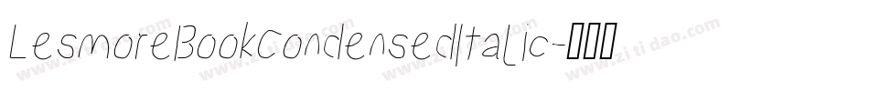 LesmoreBookCondensedItalic字体转换