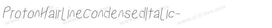 ProtonHairlineCondensedItalic-g5L1字体转换