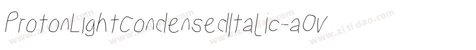 ProtonLightCondensedItalic-aOvK字体转换