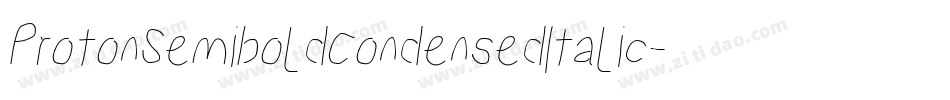 ProtonSemiboldCondensedItalic-GMPO字体转换