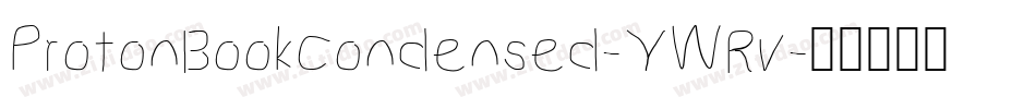 ProtonBookCondensed-YWRv字体转换