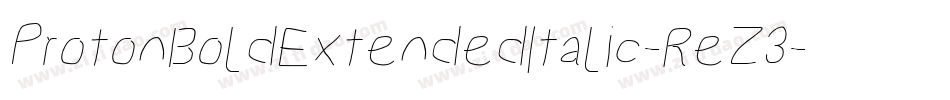 ProtonBoldExtendedItalic-ReZ3字体转换