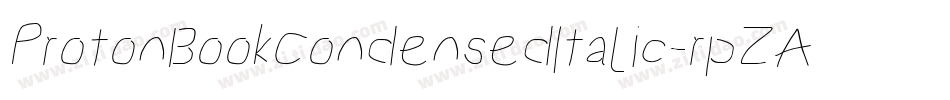 ProtonBookCondensedItalic-rpZA字体转换