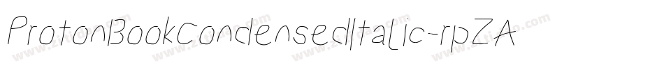 ProtonBookCondensedItalic-rpZA字体转换