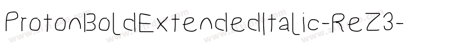 ProtonBoldExtendedItalic-ReZ3字体转换
