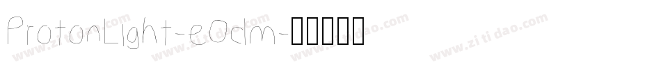 ProtonLight-eOdm字体转换