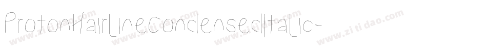 ProtonHairlineCondensedItalic-g5L1字体转换