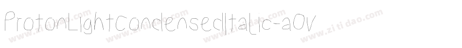 ProtonLightCondensedItalic-aOvK字体转换