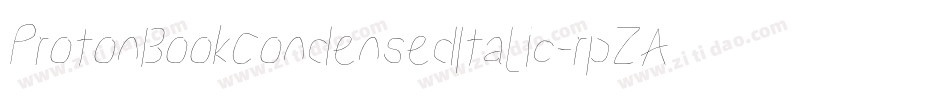 ProtonBookCondensedItalic-rpZA字体转换