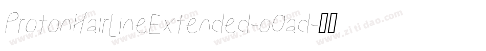 ProtonHairlineExtended-oOad字体转换