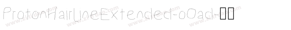 ProtonHairlineExtended-oOad字体转换