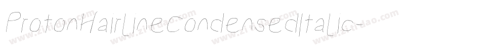 ProtonHairlineCondensedItalic-g5L1字体转换