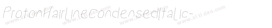 ProtonHairlineCondensedItalic-g5L1字体转换