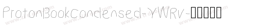 ProtonBookCondensed-YWRv字体转换