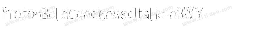 ProtonBoldCondensedItalic-n3WY字体转换