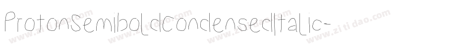 ProtonSemiboldCondensedItalic-GMPO字体转换