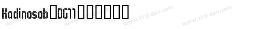 Kadinosob-DG11字体转换