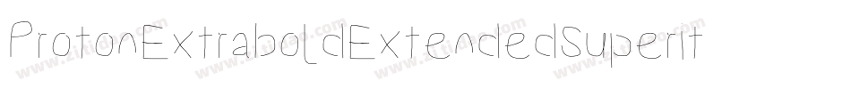 ProtonExtraboldExtendedSuperitalic-mOeG字体转换