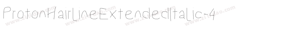 ProtonHairlineExtendedItalic-4Mzp字体转换