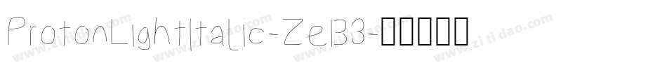 ProtonLightItalic-ZeB3字体转换