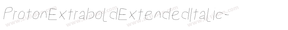 ProtonExtraboldExtendedItalic-7vnA字体转换