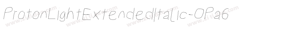 ProtonLightExtendedItalic-OPa6字体转换
