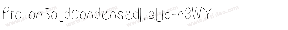 ProtonBoldCondensedItalic-n3WY字体转换