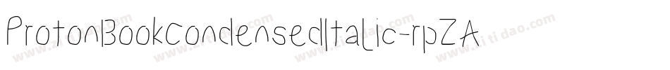 ProtonBookCondensedItalic-rpZA字体转换