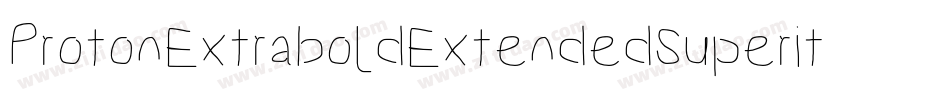 ProtonExtraboldExtendedSuperitalic-mOeG字体转换
