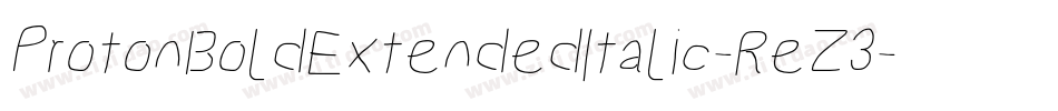 ProtonBoldExtendedItalic-ReZ3字体转换
