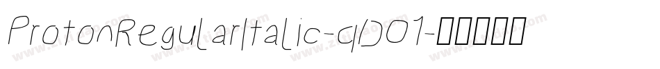 ProtonRegularItalic-qDO1字体转换