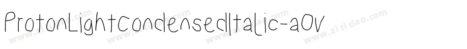 ProtonLightCondensedItalic-aOvK字体转换