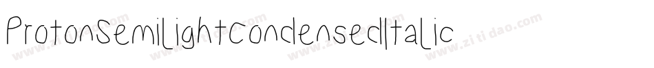 ProtonSemilightCondensedItalic-971B字体转换