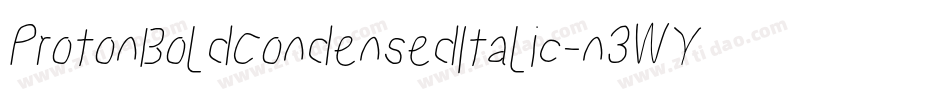 ProtonBoldCondensedItalic-n3WY字体转换