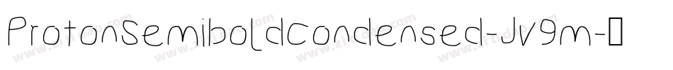 ProtonSemiboldCondensed-Jv9m字体转换
